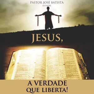 Imagem de capa para o Ebook Jesus, a Verdade que Liberta
