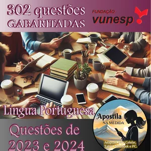 Imagem de capa para o Ebook 302 Questões da Vunesp Gabaritadas - 2023 e 2024