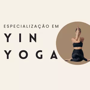Imagem de capa para o Curso online Especialização em Yin Yoga - Fundamentos e Prática