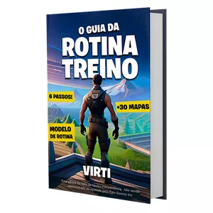 Imagem de capa para o Ebook FORTNITE - O Guia da Rotina de Treino, VIRTI