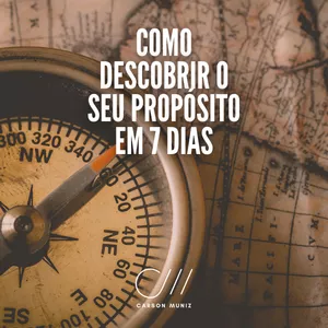 Imagem de capa para o Ebook Como descobrir o seu propósito em 7 dias
