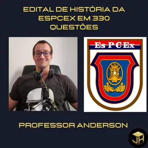 Imagem de capa para o Curso online História da EsPCEx em 330 questões com o Professor Anderson