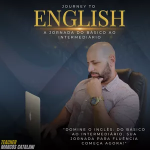 Journey to English: A Jornada do Básico ao Intermediário
