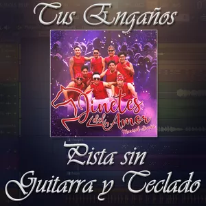 Imagen de portada para Curso online Los Jinetes del Amor - Tus Engaños [ Pista sin Guitarra y Teclado ]