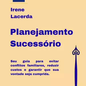 Imagem de capa para o Ebook Planejamento Sucessório - Seu guia para evitar conflitos familiares, reduzir custos e garantir que sua vontade seja cumprida.