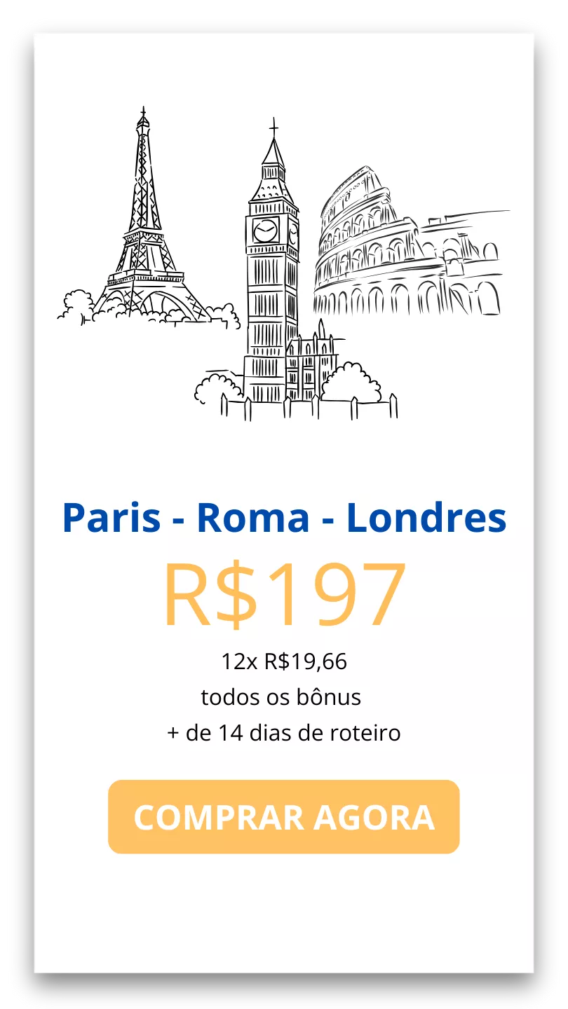 Combo de PARIS, LONDRES e ROMA