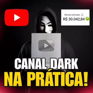 Imagem de capa para o Curso online CANAL DARK NA PRÁTICA (YOUTUBE)