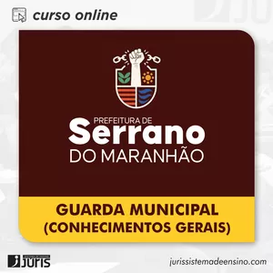 Imagem de capa para o Curso online Prefeitura de Serrano do Maranhão | Guarda Municipal