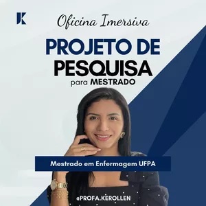 Imagem de capa para o Curso online Oficina Imersiva Projeto de Pesquisa para Mestrado - Turma Enfermagem (UFPA)