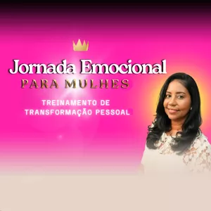 Imagem do curso Jornada Emocional para Mulheres:  Treinamento para Transformação Pessoal 