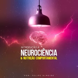 Imagem de capa para o Curso online Introdução a Neurociência e nutrição comportamental