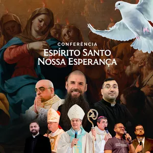 Imagem de capa para o Curso online Conferência "Espírito Santo, Nossa Esperança" - 2025 - Cascavel.