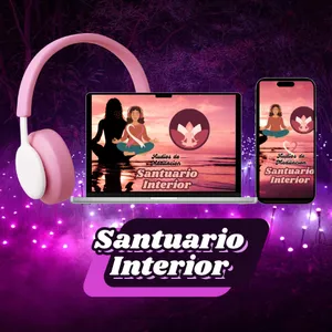 Imagen de portada para Curso online Santuario Interior: Meditaciones para Encontrar tu Paz y Propósito