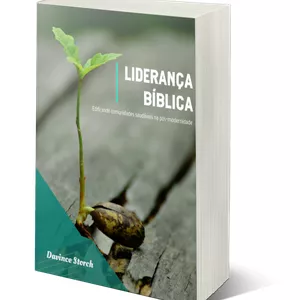 Imagem principal do produto Ebook Liderança Bíblica- edificando comunidades saudáveis na pós-modernidade