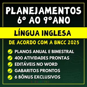 Imagem do curso LÍNGUA INGLESA - Planejamentos do 6º ao 9º ano - BNCC 2025