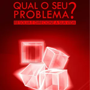 Imagem de capa para o Ebook Qual o seu problema? Resolva e direcione a sua vida.