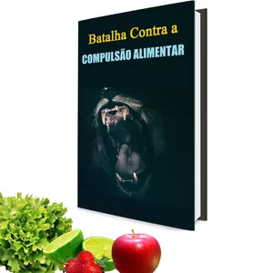 Imagem de capa para o Ebook Batalha Contra Compulsão Alimentar 