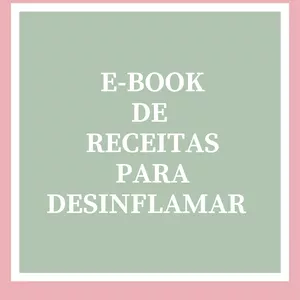 Imagem de capa para o Ebook E-book de receitas para desinflamar 
