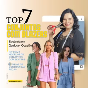 Imagem de capa para o Curso online Kit de Moldes: Top 7 Conjuntos com Blazers - Aprenda a Costurar 7 Conjuntos Perfeitos 