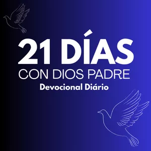 Imagen de portada para Curso online 21 Días con Dios Padre - Devocional Diario