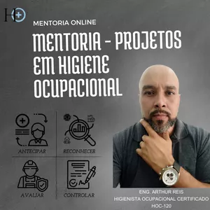 Imagem de capa para o Serviço online "Mentoria - Projetos em Higiene Ocupacional"