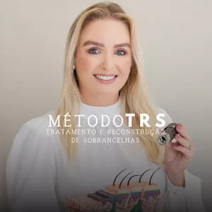  Método TRS – Tratamento e Reconstrução de sobrancelhas por Jô Brietzke 
