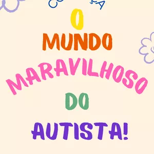 Imagem de capa para o Ebook O Mundo Maravilhoso do Autismo