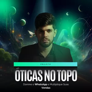 Imagem de capa para o Curso online Óticas no Topo: Domine o WhatsApp e Multiplique Suas Vendas