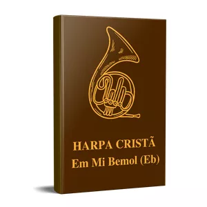 Imagem de capa para o Ebook Harpa Cristã em Mi Bemol (Eb)