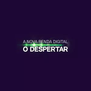 Imagem de capa para o Evento presencial A Nova Renda do Digital - O Despertar