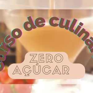 Imagem de capa para o Curso online Curso de culinária ZERO AÇÚCAR 