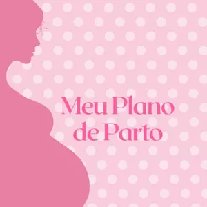 Imagem de capa para o Ebook Meu Plano de Parto