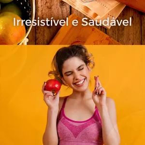 Imagem de capa para o Ebook Irresistível e saudável