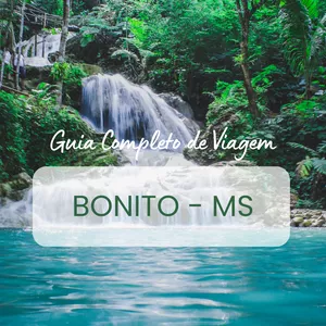 Imagem de capa para o Ebook Guia Completo de Viagem - Bonito-MS(2023)