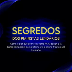 Imagem do curso Segredos dos Pianistas Lendários