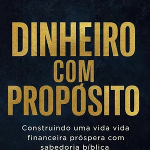 Imagem de capa para o Curso online DINHEIRO COM PROPÓSITO 