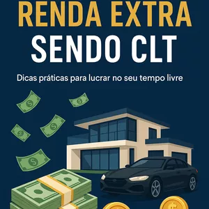 Imagem de capa para o Ebook COMO FAZER UMA RENDA EXTRA SENDO CLT 