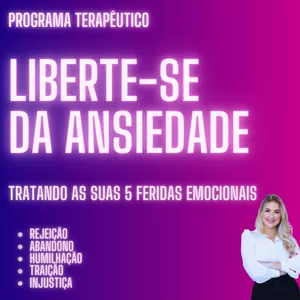 Imagem do curso Dominando as 5 Feridas Emocionais - Programa Terapêutico