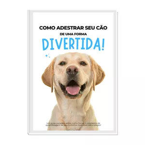 Imagem de capa para o Ebook Como adestrar seu cão de uma forma divertida!