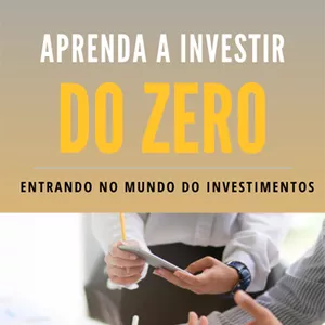 Imagem de capa para o Ebook Aprenda a Investir do Zero !! Entrando no Mundo dos Investimentos
