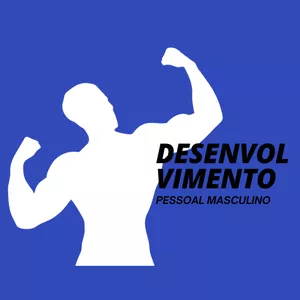 Imagem de capa para o Ebook Melhores dicas para desenvolvimento pessoal masculino