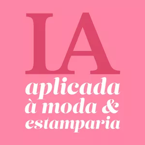 Imagem do curso IA Aplicada à Moda & Estamparia