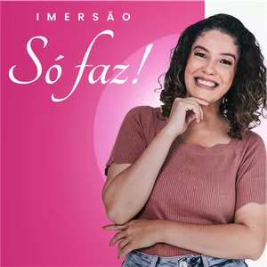 Imagem de capa para o Curso online IMERSÃO SÓ FAZ