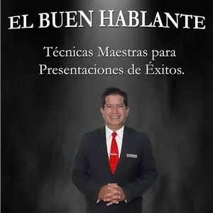 Imagen de portada para Ebook EL BUEN HABLANTE - MANUAL DE ORATORIA