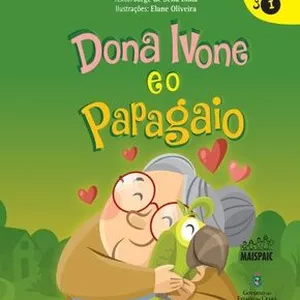 Imagem de capa para o Ebook Dona Ivone e o Papagaio 