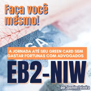 Imagem de capa para o Ebook EB2-NIW: Faça Você Mesmo!