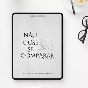Imagem de capa para o Ebook Ebook Não ouse se comparar