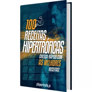 Imagem de capa para o Ebook 100 Receitas Hipertróficas