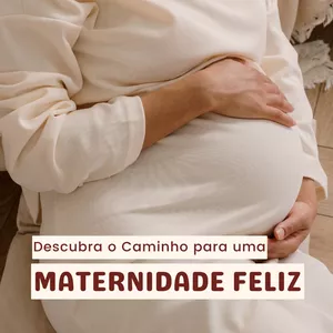 Imagem de capa para o Ebook O segredo da maternidade: Descubra o caminho para uma 