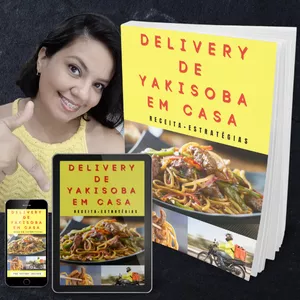 Imagem de capa para o Ebook Delivery de Yakisoba em casa